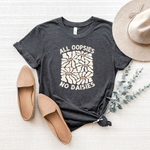 All Oopsies, No Daises - Bella+Canvas Tee (v4)