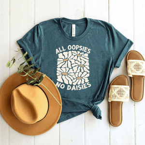 All Oopsies, No Daises - Bella+Canvas Tee (v4)