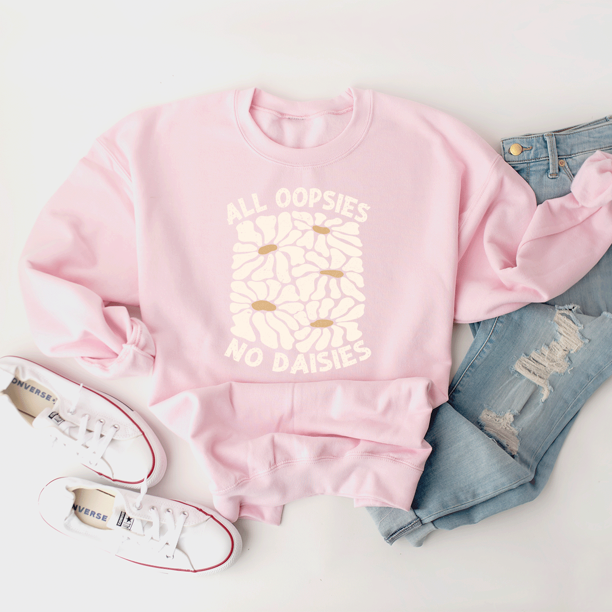 All Oopsies, No Daisies - Sweatshirt (v4)