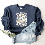 All Oopsies, No Daisies - Sweatshirt (v4)