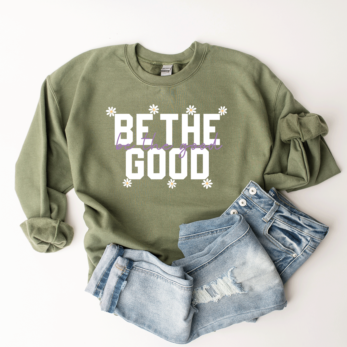 Be The Good - Sweatshirt