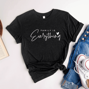 Family Is Everything - Bella+Canvas Tee