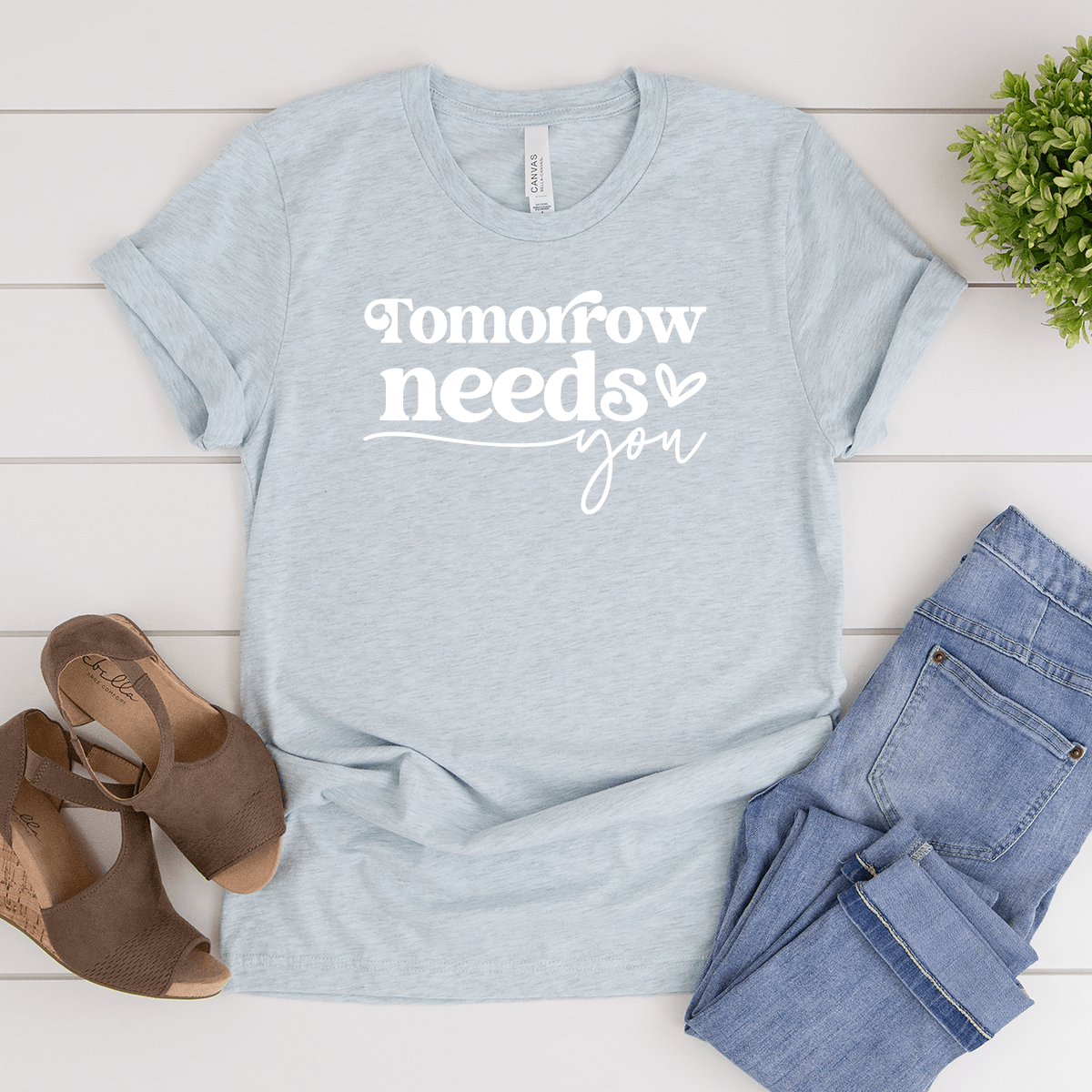 Tomorrow Needs You - Bella+Canvas Tee