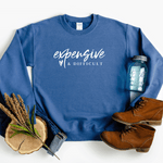 Expensive & Difficult - Sweatshirt