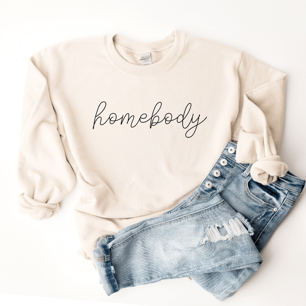 Homebody - Sweatshirt – Hustle and Thrive