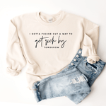 Get Rich By Tomorrow - Sweatshirt