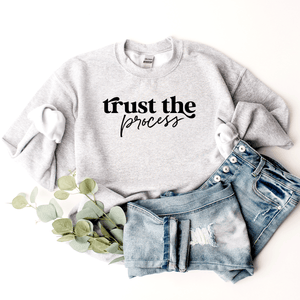 Trust The Process - Sweatshirt