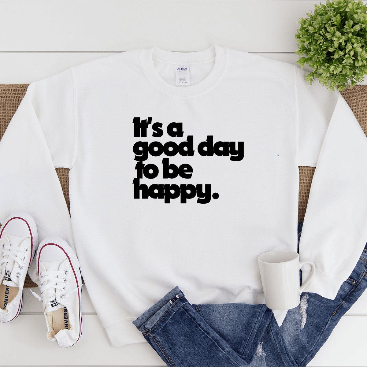 Hitr It s A Good Day To Be Happy Sweatshirt