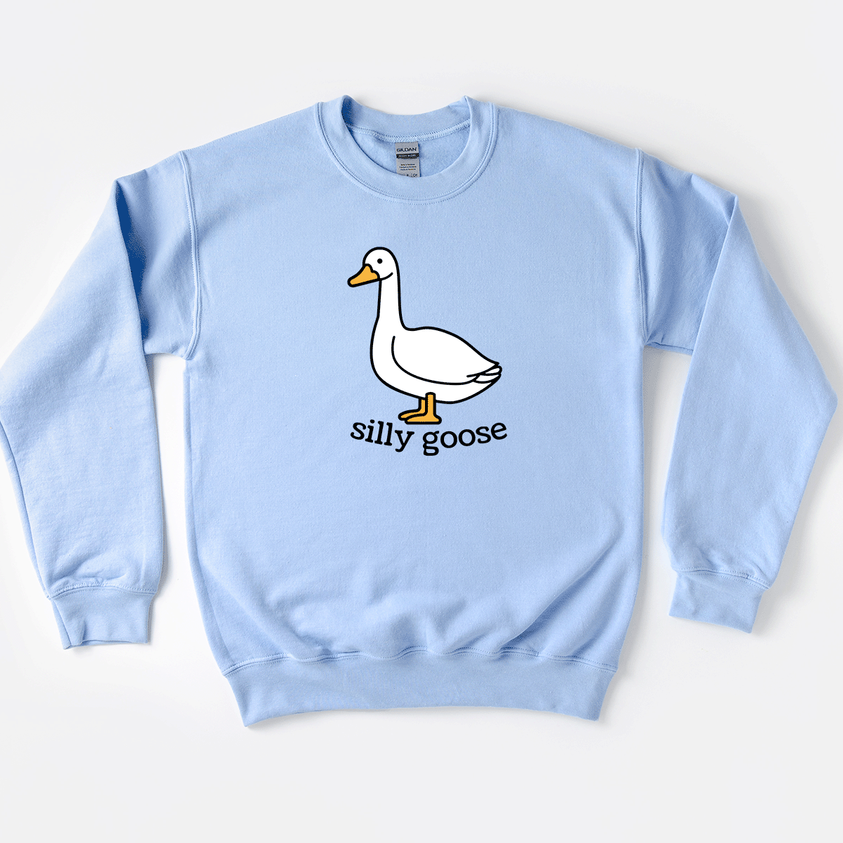 Silly Goose - Sweatshirt