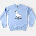 Silly Goose - Sweatshirt