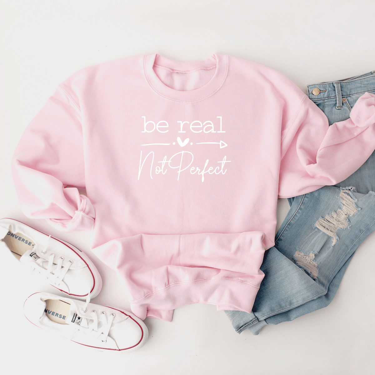 Be Real, Not Perfect - Sweatshirt – Hustle and Thrive