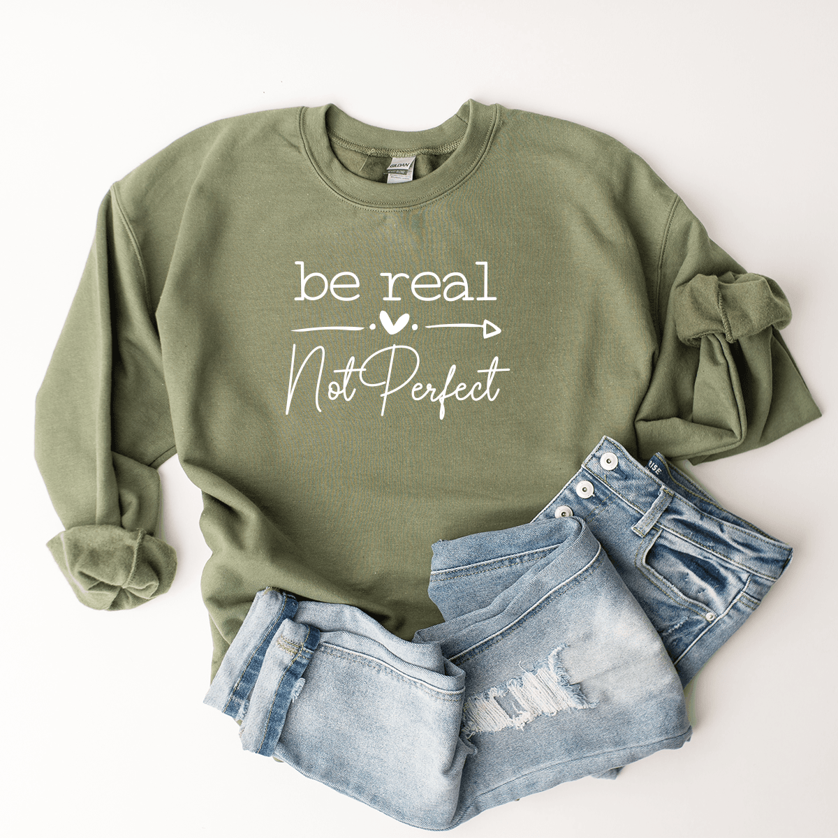 Be Real, Not Perfect - Sweatshirt – Hustle and Thrive