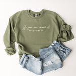 If You Can Dream It, You Can Do It - Sweatshirt