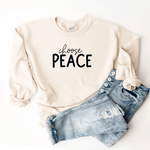 Choose Peace - Sweatshirt