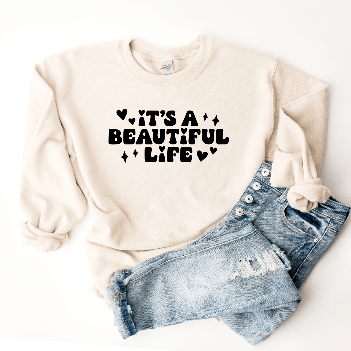 It's A Beautiful Life - Sweatshirt