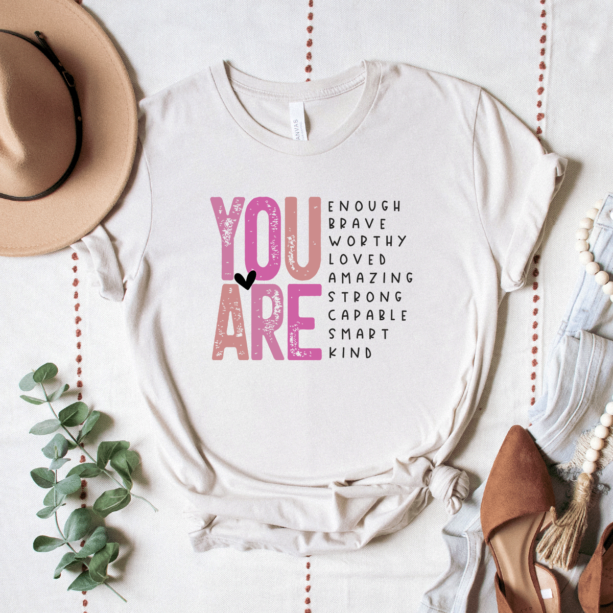 You Are ____ - Bella+Canvas Tee