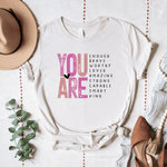 You Are ____ - Bella+Canvas Tee