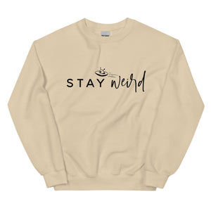 Stay Weird - Sweatshirt