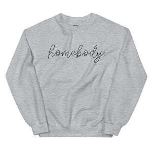 Homebody - Sweatshirt