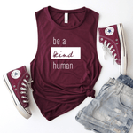 Be a Kind Human - Bella+Canvas Tank Top