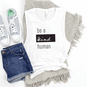 Be a Kind Human - Bella+Canvas Tank Top