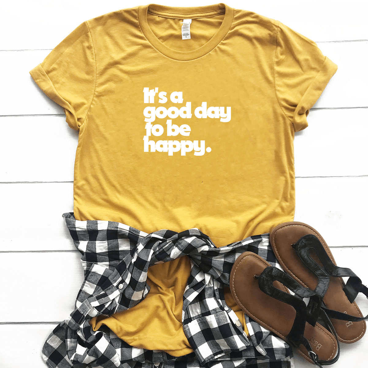 It's a Good Day to be Happy - Bella+Canvas Tee