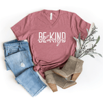 Be Kind (Always) - Bella+Canvas V-Neck Tee