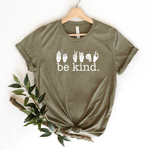 Be Kind (Signed) - Bella+Canvas Tee