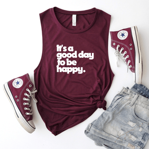 It's a Good Day to be Happy - Bella+Canvas Tank Top
