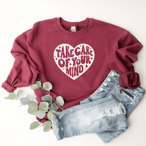 Take Care Of Your Mind - Sweatshirt