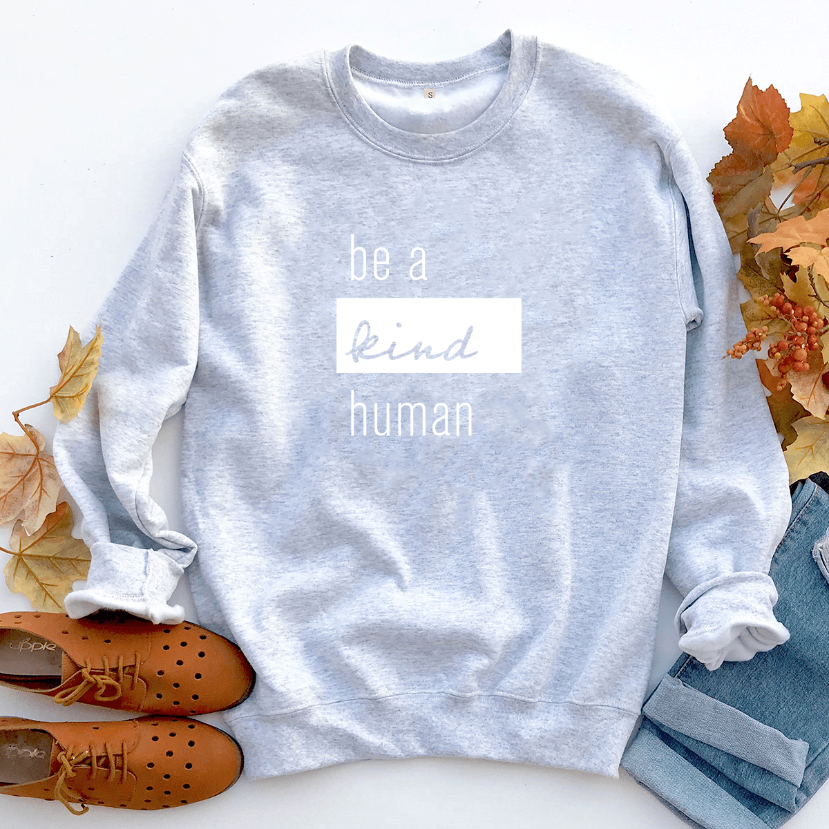 Be a kind human sweatshirt hotsell